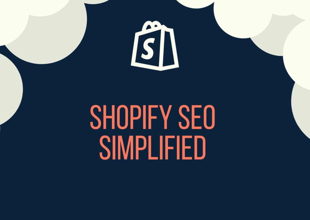 Shopify SEO Simplified course